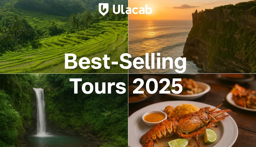 Ulacab Best-Selling Bali Tour Packages 2025 top-rated temple, waterfall, and beach experiences across Bali.
